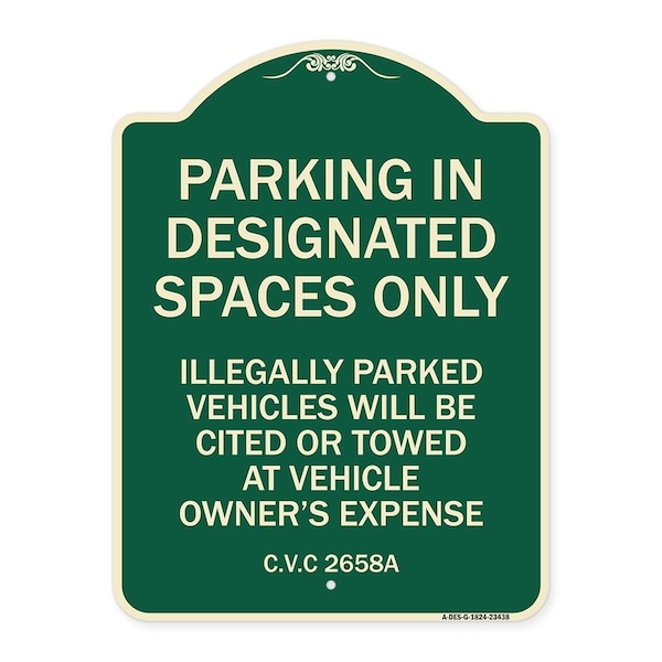 Signmission Parking in Designated Spaces Illegally Parked Vehicles Cited or Towed Alum, 24" x 18", G-1824-23438 A-DES-G-1824-23438 - main